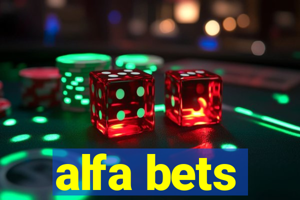 alfa bets
